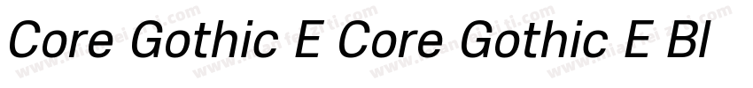 Core Gothic E Core Gothic E Black字体转换